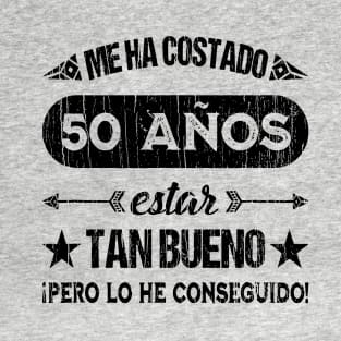 Me Ha Costado 50 Anos // Black T-Shirt